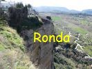 apr�s une heure et demie de route montagneuse nous atteignons Ronda